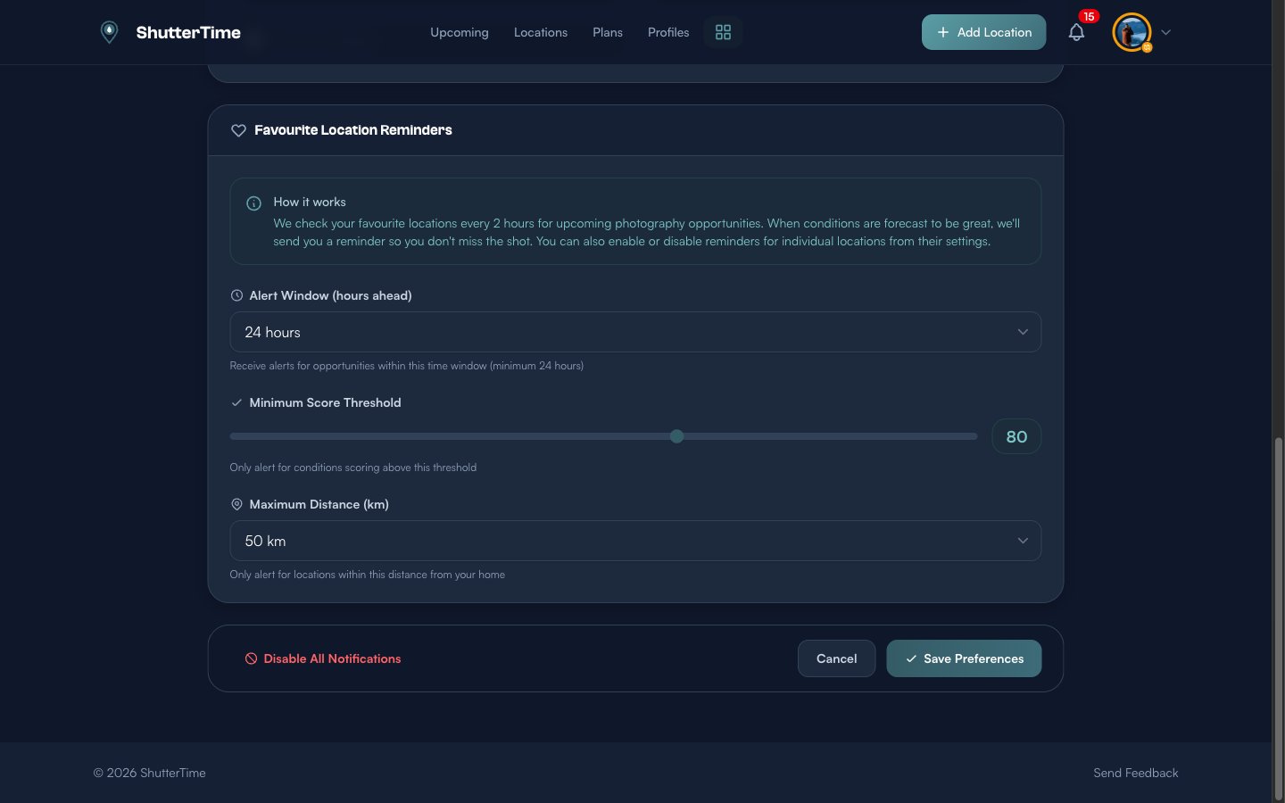 The Favourite Location Reminders settings showing Alert Window set to 24 hours, Minimum Score Threshold slider at 80, and Maximum Distance set to 50 km, with Save Preferences and Disable All buttons at the bottom