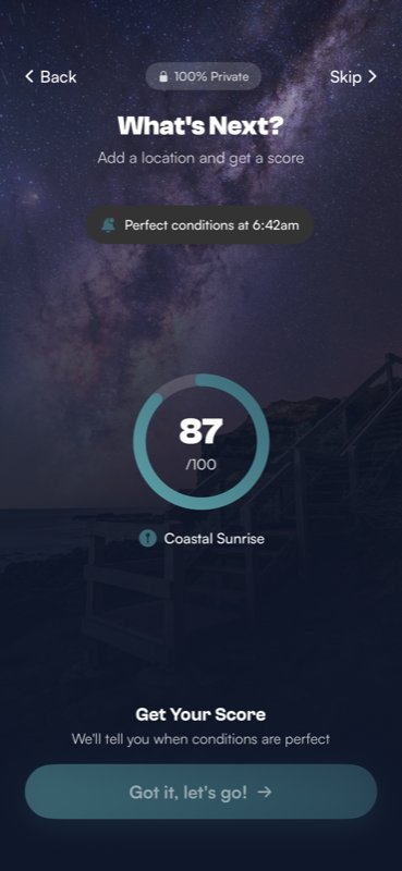 The workflow explainer showing step 3: Get Your Score, with a large 87 out of 100 score ring, a Perfect conditions at 6:42am notification banner against a Milky Way sky background, and a Got it let's go button